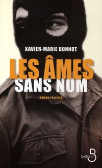Bild vom Artikel Les âmes sans nom vom Autor Xavier-Marie Bonnot