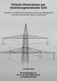 Produktbild: Kritische Infrastrukturen aus versicherungstechnischer Sicht