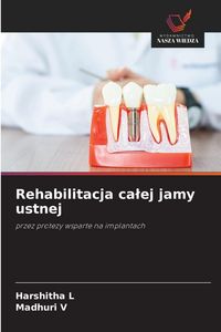 Produktbild: Rehabilitacja ca&iquest;ej jamy ustnej