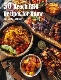 Produktbild: 50 Beach BBQ Recipes for Home