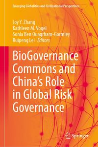 Produktbild: BioGovernance Commons and China&rsquo;s Role in Global Risk Governance