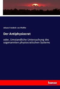 Produktbild: Der Antiphysiocrat