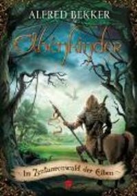 Produktbild: Im Zentaurenwald der Elben / Elbenkinder Bd.5