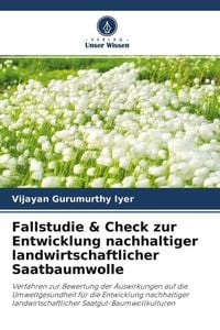 Produktbild: Fallstudie & Check zur Entwicklung nachhaltiger landwirtschaftlicher Saatbaumwolle