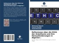 Produktbild: Reflexionen &uuml;ber die Ethik der An&auml;sthesie und ihre Herausforderungen in Algerien :