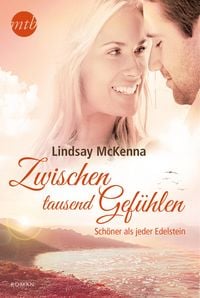 Produktbild: Zwischen tausend Gef&uuml;hlen: Sch&ouml;ner als jeder Edelstein
