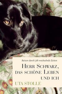 Produktbild: Herr Schwarz, das sch&ouml;ne Leben und ich
