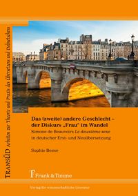 Produktbild: Das (zweite) andere Geschlecht &ndash; der Diskurs &bdquo;Frau&ldquo; im Wandel