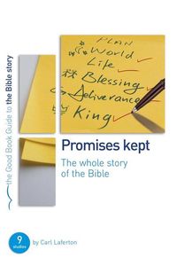 Bild vom Artikel Promises Kept: Bible Overview vom Autor Carl Laferton
