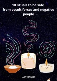 Produktbild: 10 rituals to be safe from occult forces and negative people