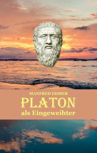 Produktbild: Platon als Eingeweihter