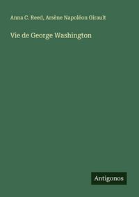 Produktbild: Vie de George Washington