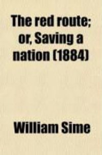 Produktbild: The Red Route; Or, Saving a Nation