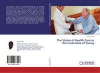 Produktbild: The Status of Health Care in the Local Area of Taung