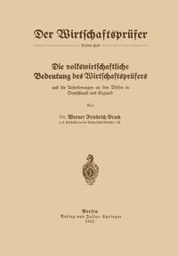 Produktbild: Die volkswirtschaftliche Bedeutung des Wirtschaftspr&uuml;fers und die Anforderungen an sein Wissen in Deutschland und England
