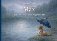 Produktbild: Max der wasserscheue Regenwurm