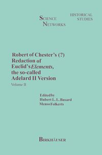 Produktbild: Robert of Chester&rsquo;s Redaction of Euclid&rsquo;s Elements, the so-called Adelard II Version