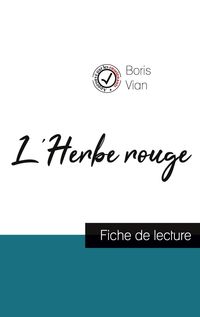 Produktbild: L'Herbe rouge de Boris Vian (fiche de lecture et analyse complète de l'oeuvre)