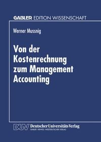 Produktbild: Von der Kostenrechnung zum Management Accounting