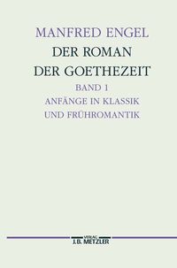 Produktbild: Der Roman der Goethe-Zeit