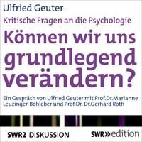 Produktbild: K&ouml;nnen wir uns grundlegend ver&auml;ndern? (Kritische Fragen an die Psychologie)