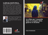 Produktbild: Le sfide per l'umanit&agrave; dopo lo scoppio della guerra in Ucraina