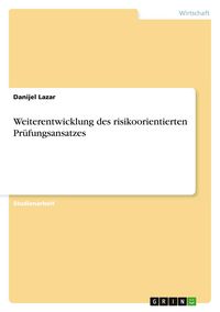 Produktbild: Weiterentwicklung des risikoorientierten Pr&uuml;fungsansatzes