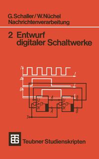 Produktbild: Nachrichtenverarbeitung Entwurf digitaler Schaltwerke