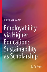 Produktbild: Employability via Higher Education: Sustainability as Scholarship