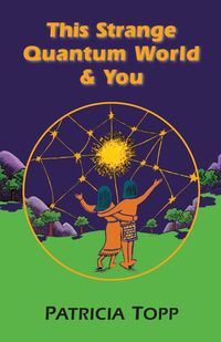 Produktbild: This Strange Quantum World & You
