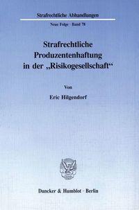 Produktbild: Strafrechtliche Produzentenhaftung in der "Risikogesellschaft".