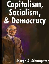 Produktbild: Capitalism, Socialism, and Democracy