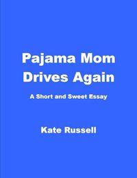 Produktbild: Pajama Mom Drives Again