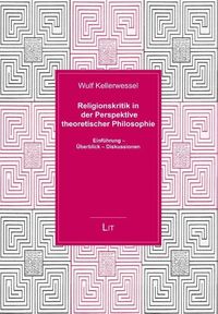 Produktbild: Kellerwessel, W: Philosophische Religionskritik