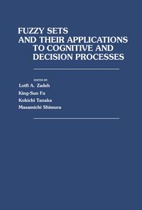 Produktbild: Fuzzy Sets and Their Applications to Cognitive and Decision Processes