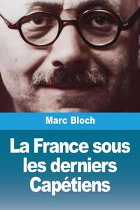 Produktbild: La France sous les derniers Cap&eacute;tiens