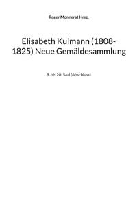Produktbild: Elisabeth Kulmann (1008-1825) Neue Gem&auml;ldesammlung
