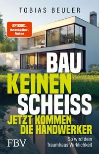 Produktbild: Bau keinen Schei&szlig; &ndash; Jetzt kommen die Handwerker