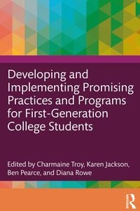 Produktbild: Developing and Implementing Promising Practices and Programs for First-Generation College Students