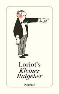 Bild vom Artikel Loriots kleiner Ratgeber vom Autor Loriot