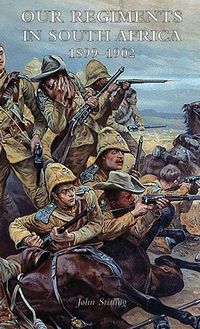 Produktbild: Our Regiments in South Africa 1899-1902