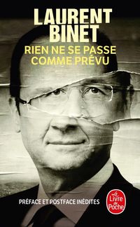 Produktbild: Binet, L: Rien Ne Se Passe Comme Prevu