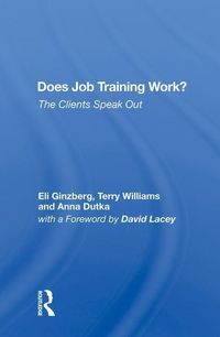 Produktbild: Ginzberg, E: Does Job Training Work?