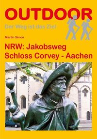 Bild vom Artikel NRW: Jakobsweg Schloss Corvey - Aachen vom Autor Martin Simon