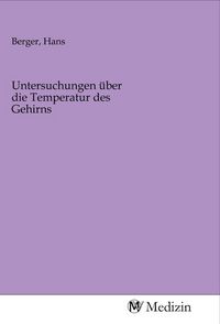 Produktbild: Untersuchungen &uuml;ber die Temperatur des Gehirns