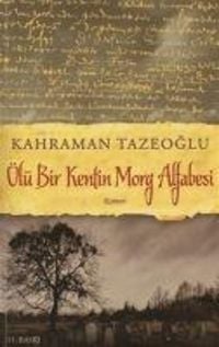 Produktbild: &Ouml;l&uuml; Bir Kentin Morg Alfabesi