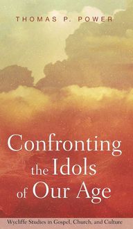 Produktbild: Confronting the Idols of Our Age