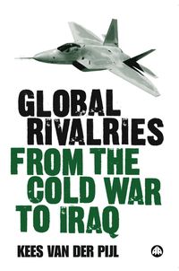 Produktbild: Global Rivalries From the Cold War to Iraq