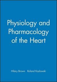 Produktbild: Physiology and Pharmacology of the Heart
