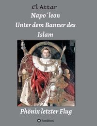 Produktbild: Napo&acute;leon- Unter dem Banner des Islam